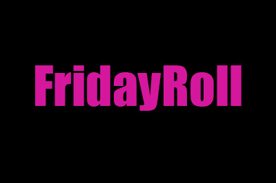 FridayRoll